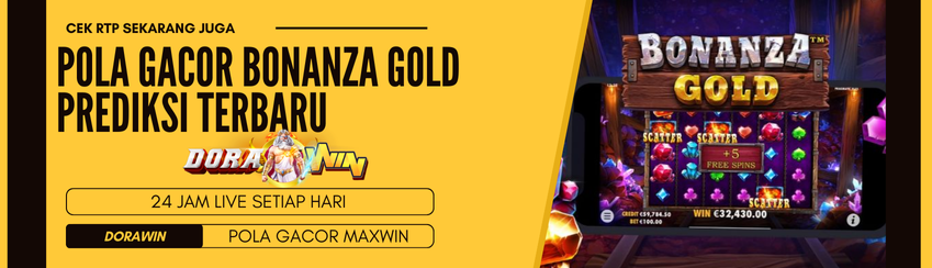 Pola Gacor Bonanza Gold Prediksi Terbaru