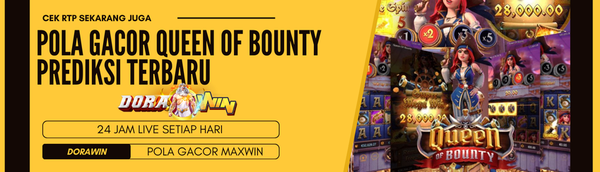 Pola Gacor Queen of Bounty Prediksi Terbaru