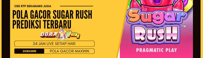 Pola Gacor Sugar Rush Prediksi Terbaru