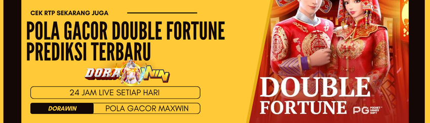 Pola Gacor Double Fortune Prediksi Terbaru