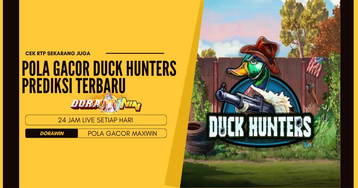Pola Gacor Duck Hunters Prediksi Terbaru