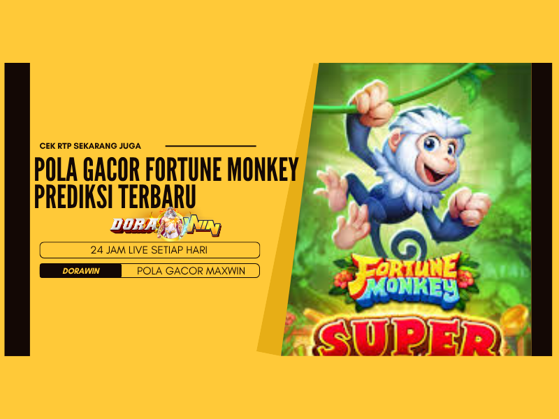 Pola Gacor Fortune Monkey Prediksi Terbaru