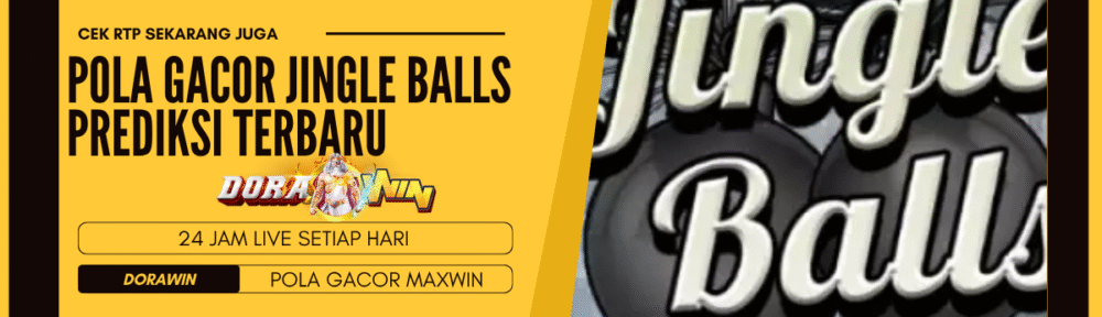 Pola Gacor Jingle Balls Prediksi Terbaru