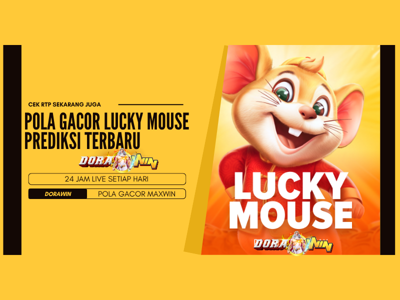 Pola Gacor Lucky Mouse Prediksi Terbaru