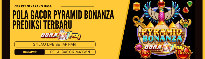 Pola Gacor Pyramid Bonanza Prediksi Terbaru