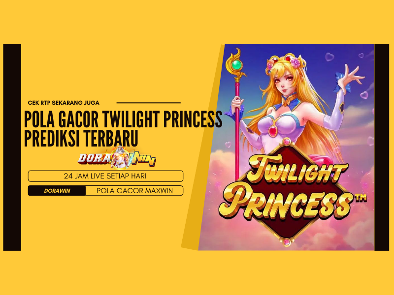 Pola Gacor Twilight Princess Prediksi Terbaru